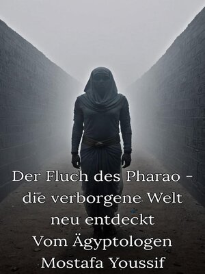 cover image of Der Fluch des Pharao--die verborgene Welt neu entdeckt